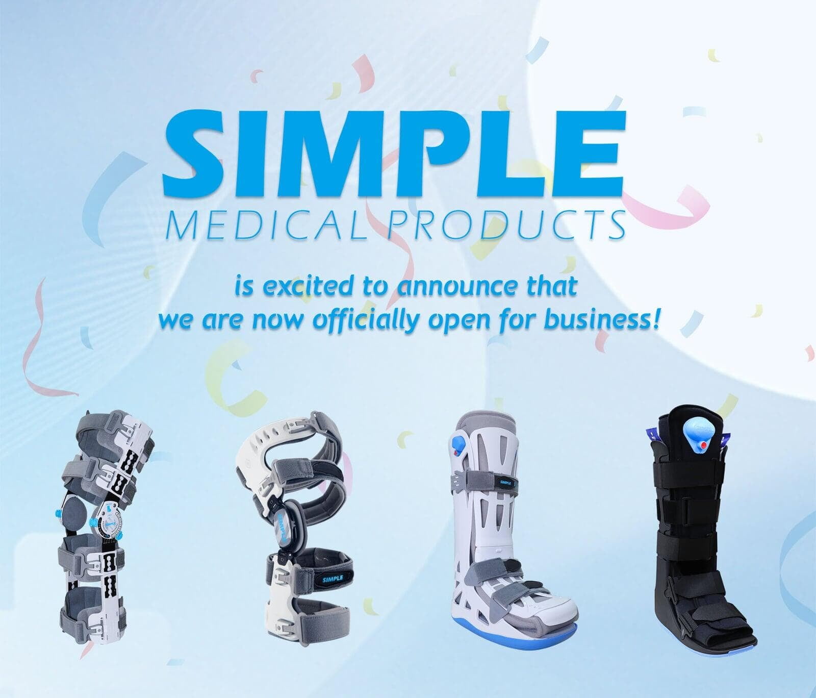 Simple Medical Products Opening Announcement!